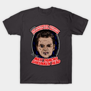 The Hollywood Celebrity Shrunken Head Museum - Matt Damon T-Shirt